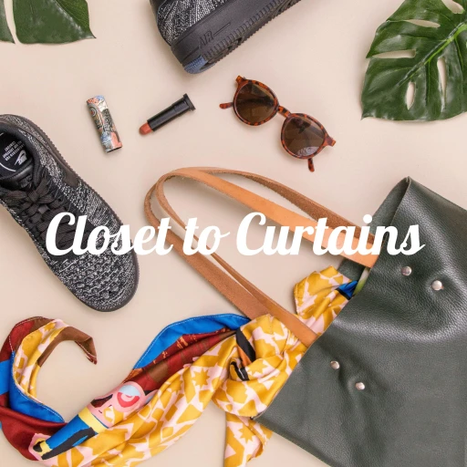 Closet to Curtains – The Fashion, Lifestyle and Home Décor Podcast