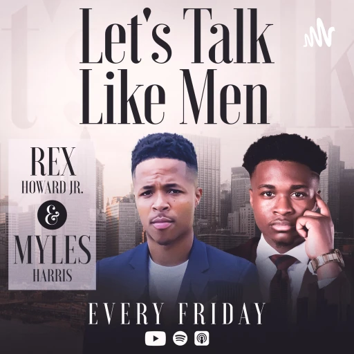 Let’s Talk Like Men