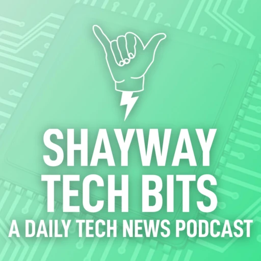 Shayway Tech Bits – Daily Tech News