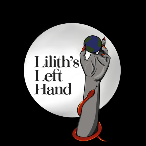 Lilith’s Left Hand