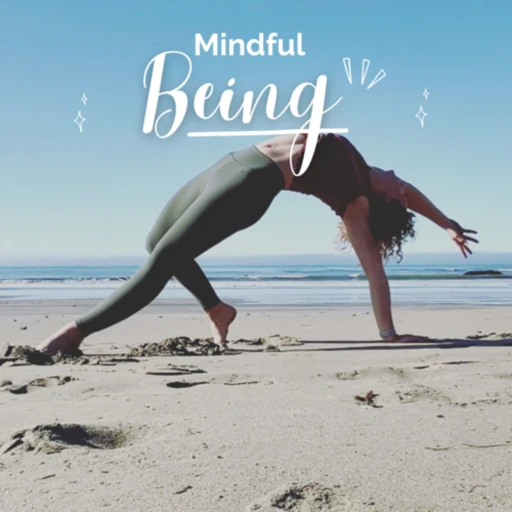 Mindful Be-ing