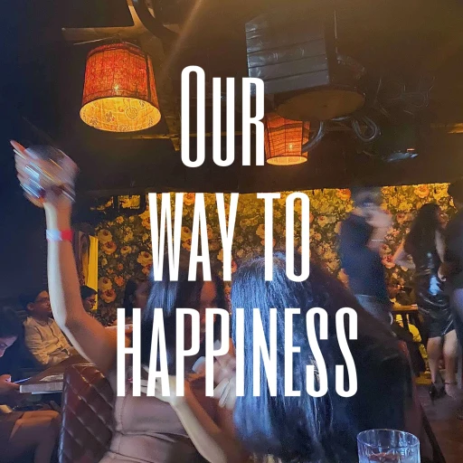 Our Way To Happiness