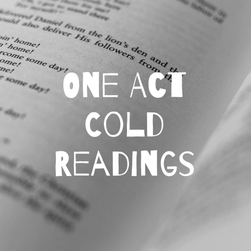 One Act Cold Readings