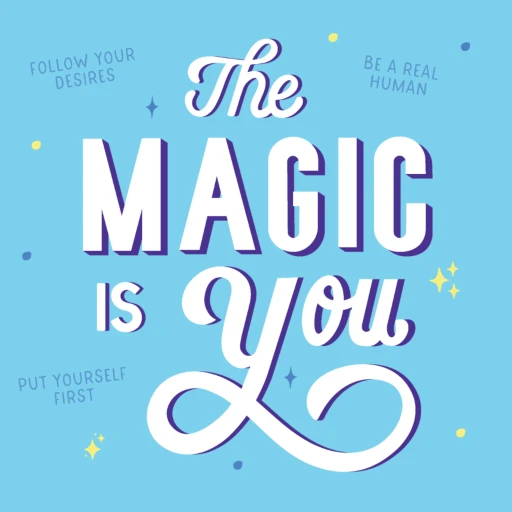 The Magic is You with Michelle and Aimee