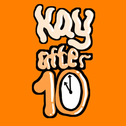 kay after 10