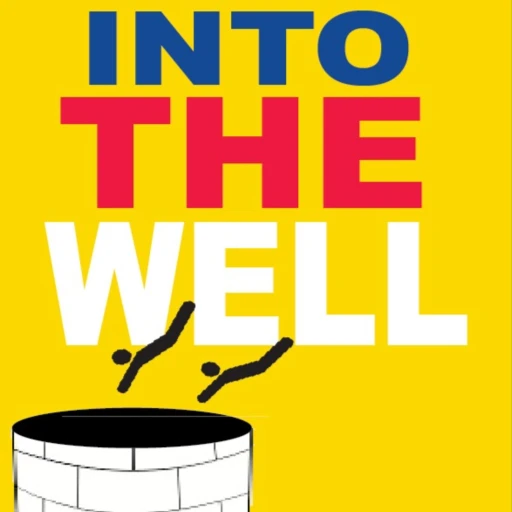 Into the Well