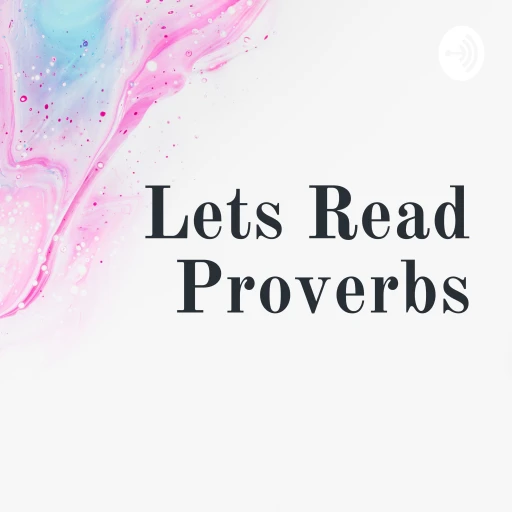 Lets Read Proverbs and Chat Up!