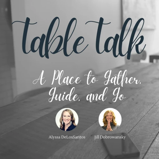 Table Talk: A Place to Gather, Guide & Go