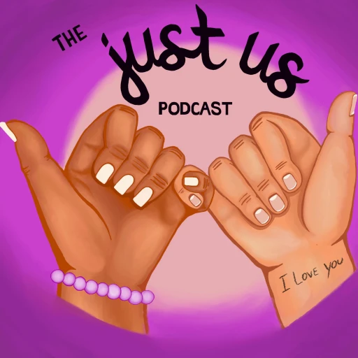 The Just Us Podcast