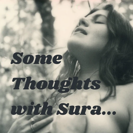 Some Thoughts with Sura…