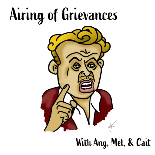 Airing of Grievances