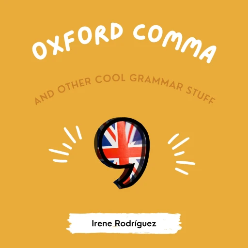 Oxford Comma and other cool grammar stuff.