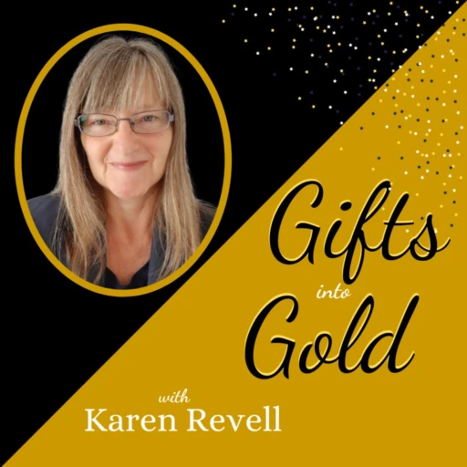 Gifts Into Gold