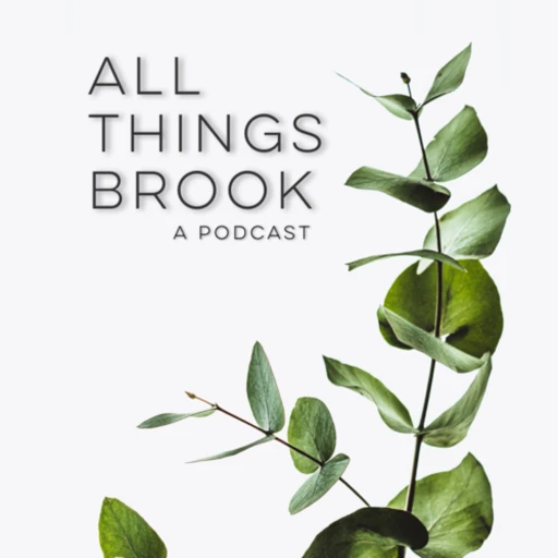 All Things Brook