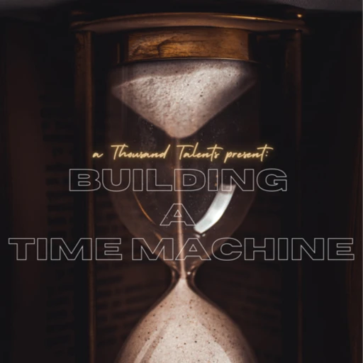 Building a Time Machine