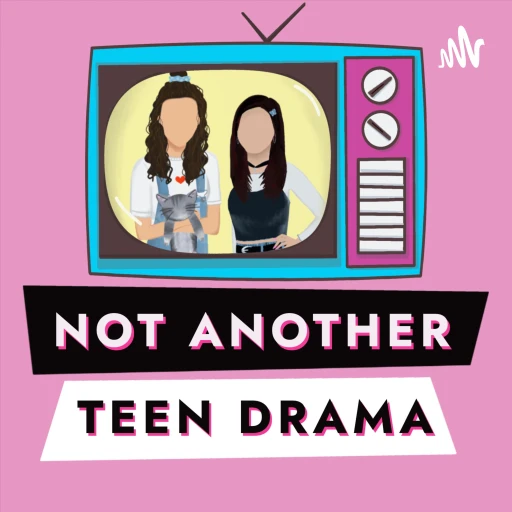 Not Another Teen Drama