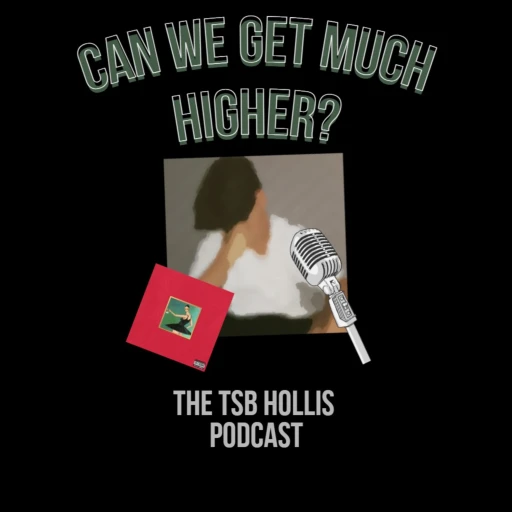 Can We Get Much Higher? The TSB Hollis Podcast