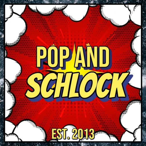 Pop and Schlock