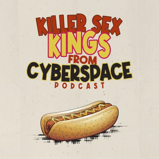 Killer Sex Kings from Cyberspace