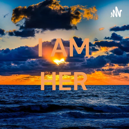 I AM HER