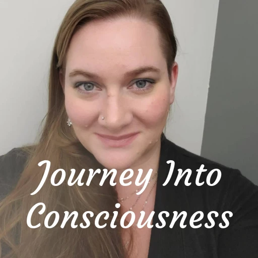 Journey Into Consciousness