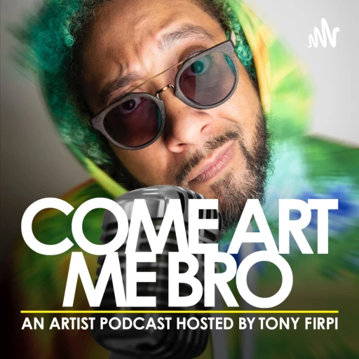 Come Art Me Bro