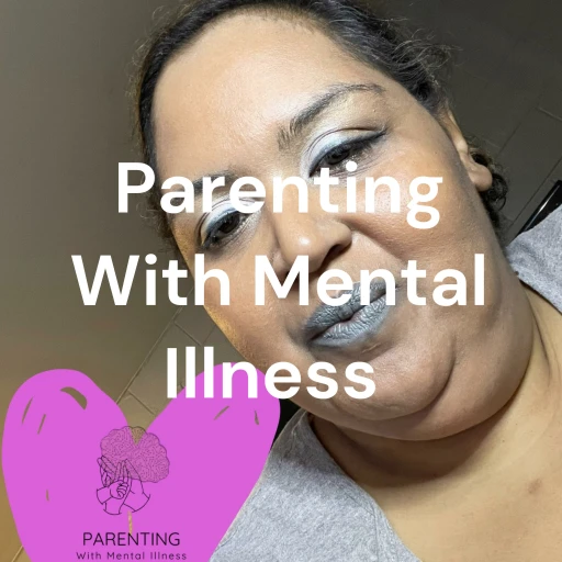 Life As A Single Parent With Mental Illness