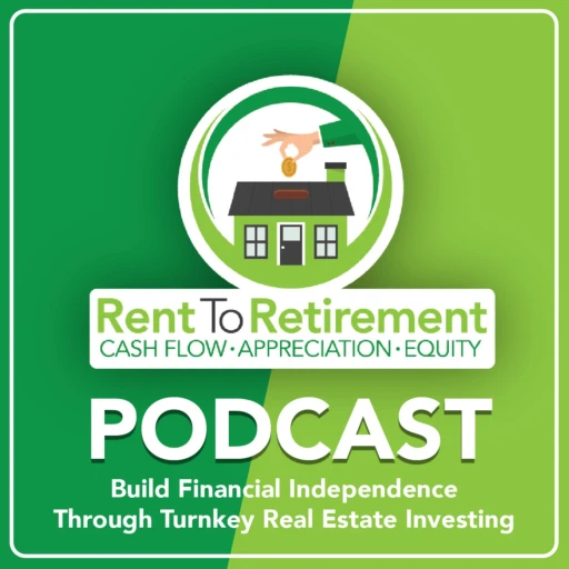 Rent To Retirement Podcast