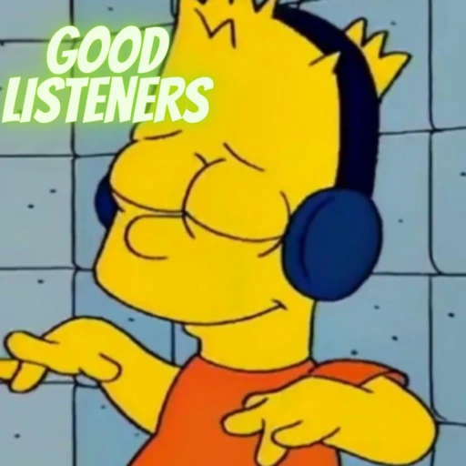 Good Listeners