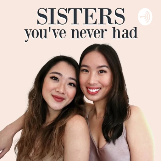 Sisters You’ve Never Had