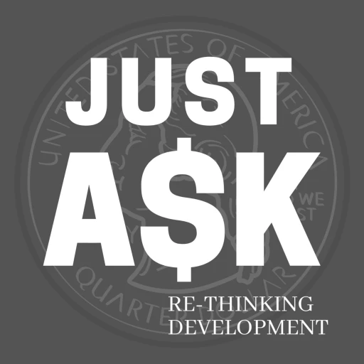 Just Ask – Rethinking Development