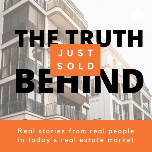 The Truth Behind Just Sold