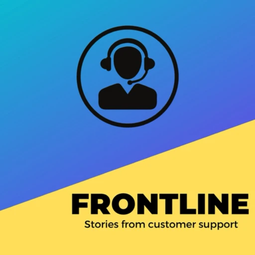 Frontline: Stories from Customer Support