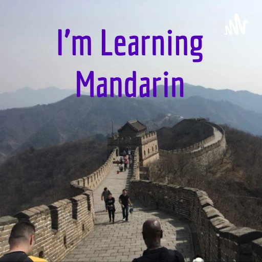 I’m Learning Mandarin