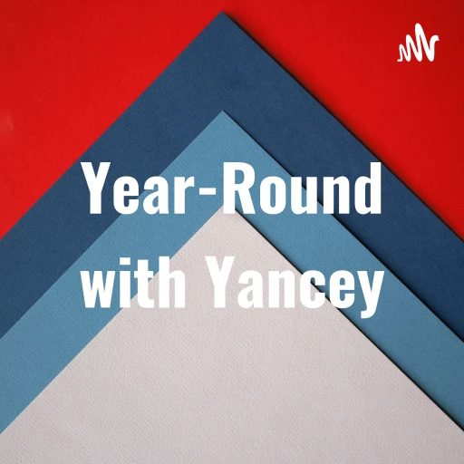 Year-Round with Yancey