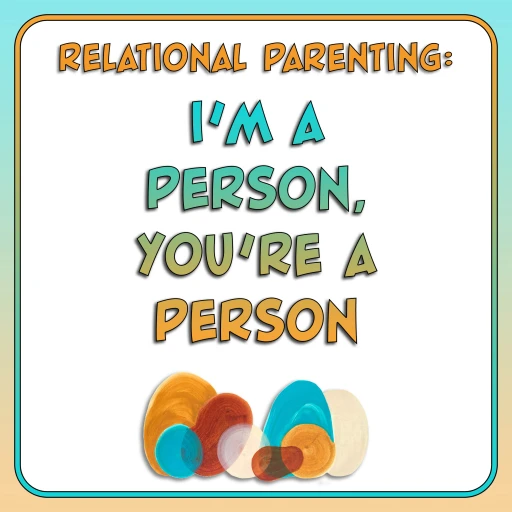 Personalize Your Parenting