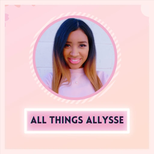 All Things Allysse