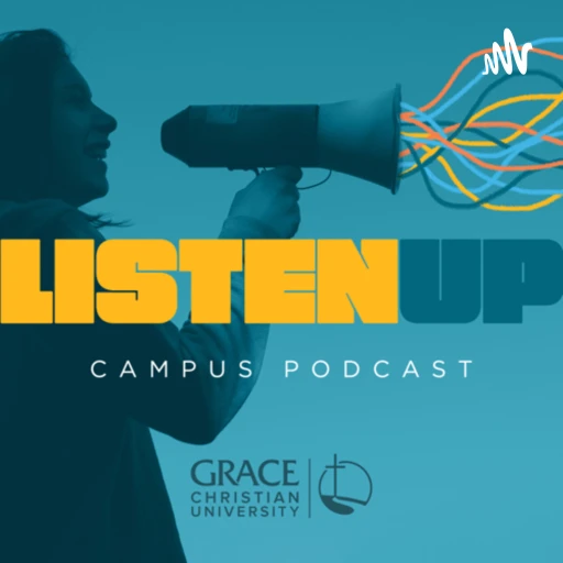 Listen Up Campus Podcast