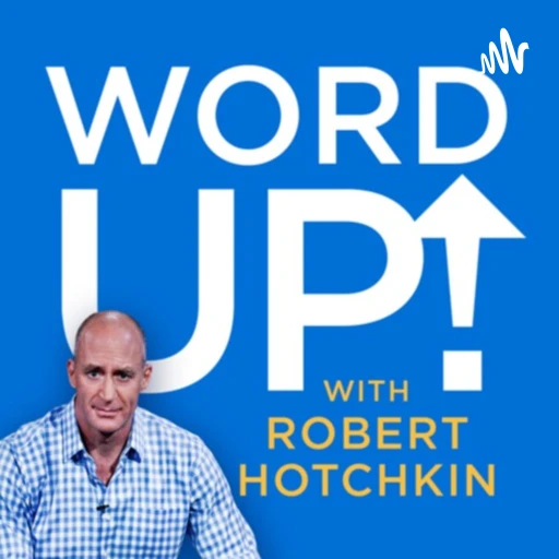 Word Up! with Robert Hotchkin