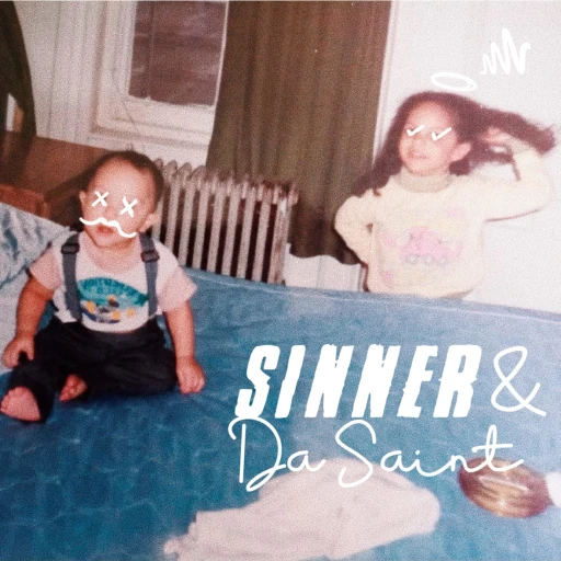 Sinner and Da Saint