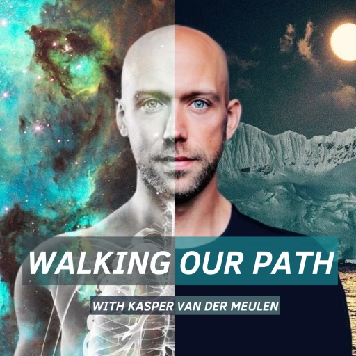 Walking Our Path – With Kasper van der Meulen