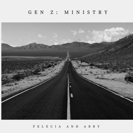 Gen Z: Ministry