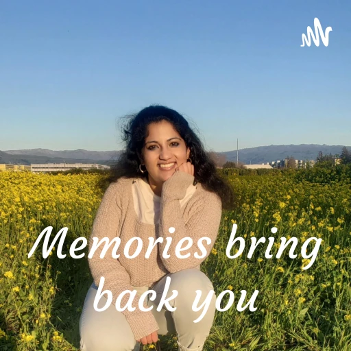 Memories bring back you – The nostalgia