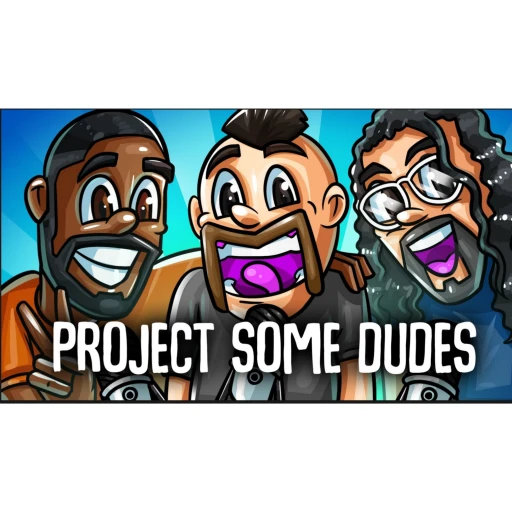 Project Some Dudes