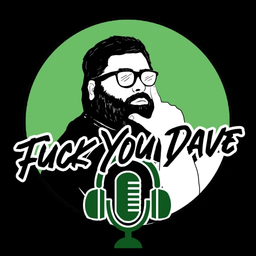 Fuck You Dave