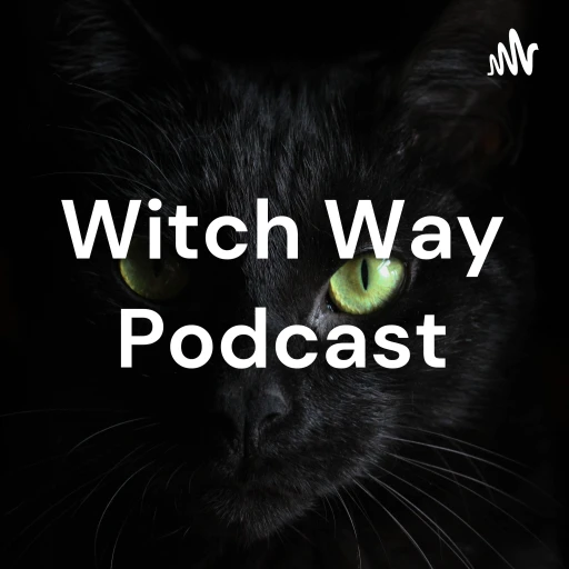 Witch Way Podcast