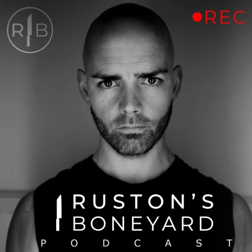 Ruston’s Boneyard Podcast