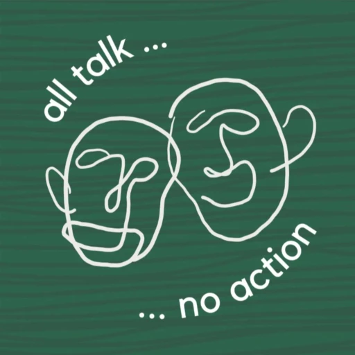 All Talk, No Action