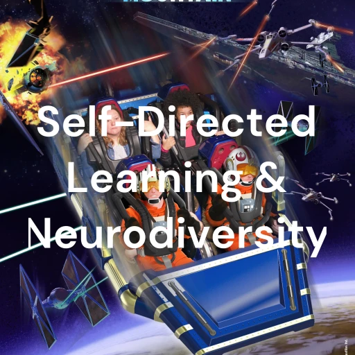 Self-Directed Learning & Neurodiversity