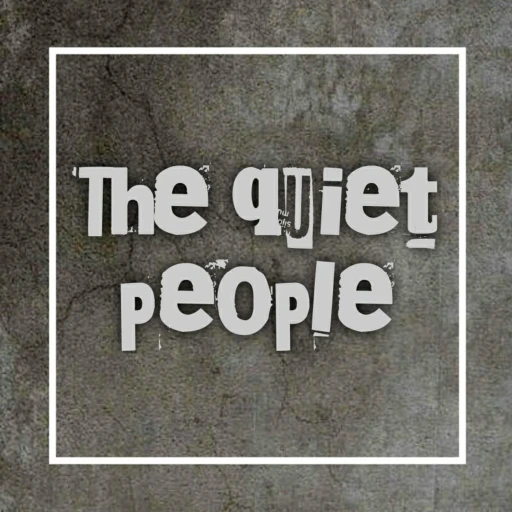 The Quiet People